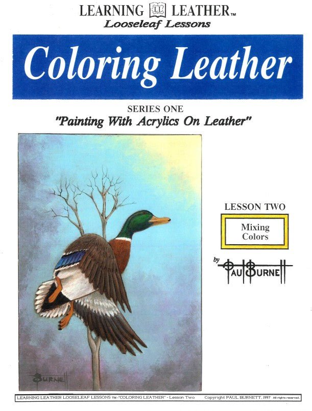 Coloring Leather – Lesson Two: Mixing Colors with Paul Burnett - Learn Leathercraft
